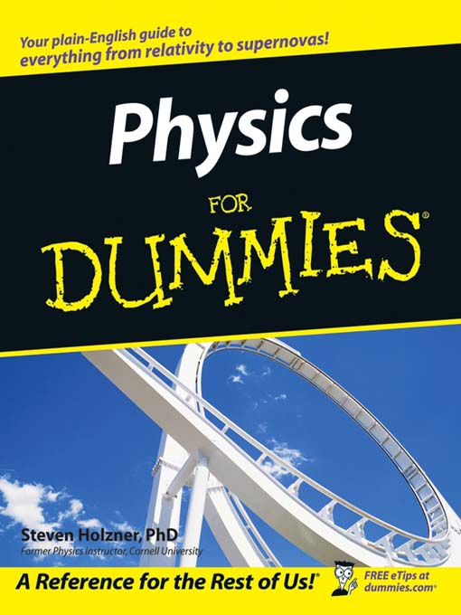 Title details for Physics For Dummies by Steve Holzner,  Ph.D. - Wait list